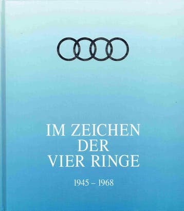 Im Zeichen der vier Ringe 1945-1968, Band 2, audi, Algemeen, Verzenden, Zo goed als nieuw, Hans-Rudiger Etzold