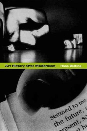 Art History after Modernism - Hans Belting 9780226041858, Verzenden, Gelezen, Hans Belting