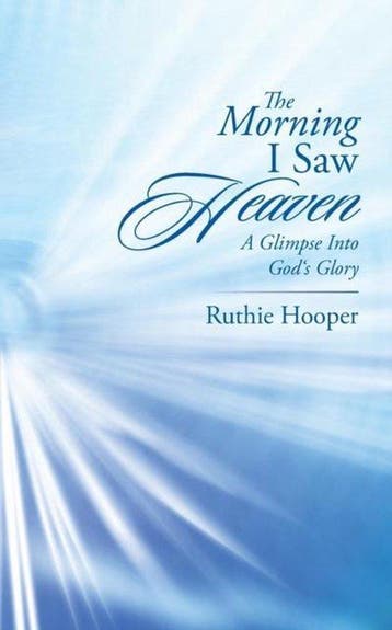 The Morning I Saw Heaven - Ruthie Hooper 9781491799093, Verzenden, Zo goed als nieuw, Ruthie Hooper