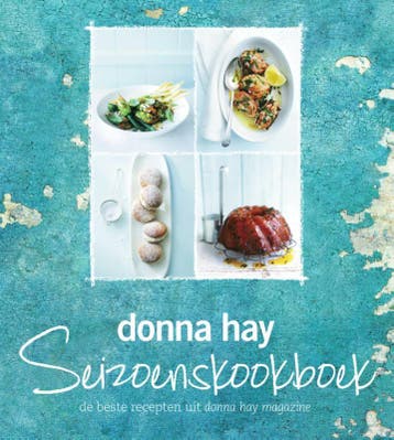 Donna Hay seizoenskookboek - Donna Hay 9789000346394, Boeken, Kookboeken, Verzenden, Zo goed als nieuw, Donna Hay