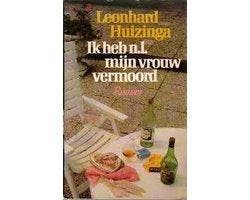 Ik heb n.l. mijn vrouw vermoord - Ik heb n.l. mijn vrouw, Ophalen of Verzenden, Nieuw