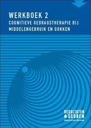Werkboek 2 Cognitieve gedragstherapie bij middelengebruik en, Verzenden, Gelezen, Andree van Emst