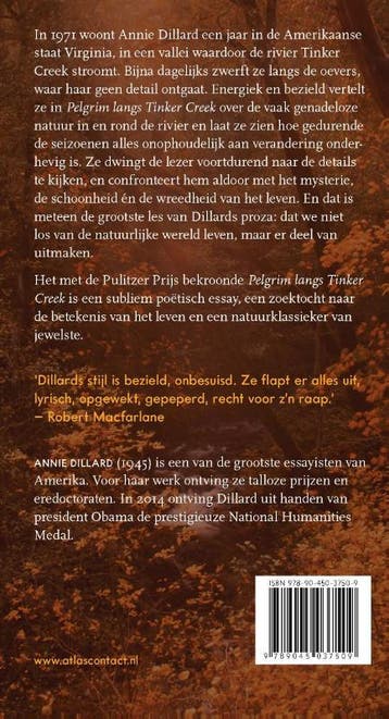 Pelgrim langs Tinker Creek 9789045037509 Annie Dillard, Boeken, Verzenden, Zo goed als nieuw, Annie Dillard