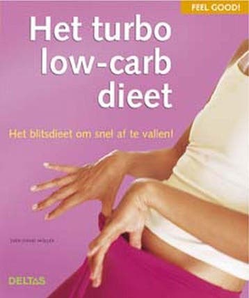 Feel good! / Het turbo low-carb dieet / Feel good! - S., Boeken, Verzenden, Gelezen, S. Muller