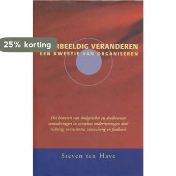 VOORBEELDIG VERANDEREN - S. ten Have 9789057121487, Boeken, Verzenden, Gelezen, S. ten Have