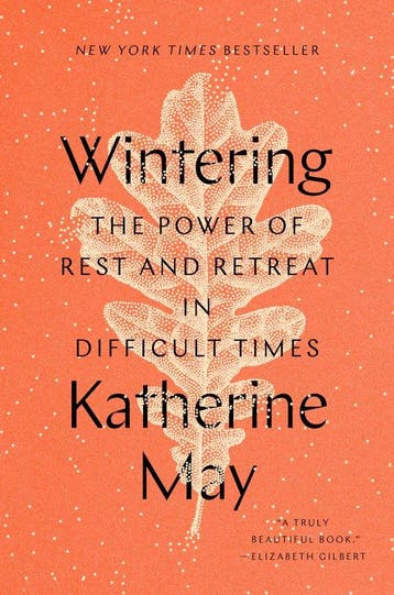 Wintering The Power of Rest and Retreat in Difficult Times, Boeken, Verzenden, Gelezen, Katherine May