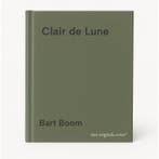 Clair de Lune 9789465380278 Bart Boom, Verzenden, Zo goed als nieuw, Bart Boom