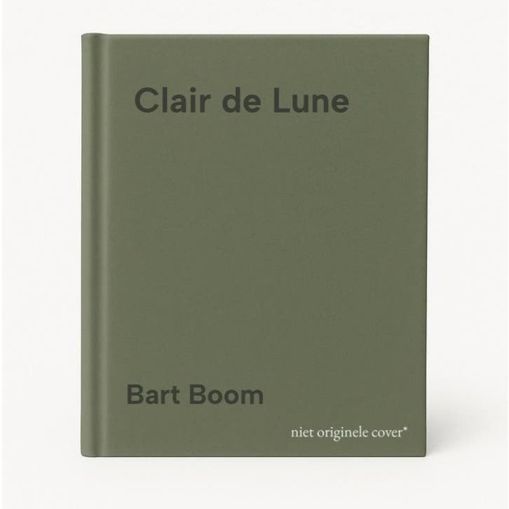 Clair de Lune 9789465380278 Bart Boom, Boeken, Romans, Zo goed als nieuw, Verzenden