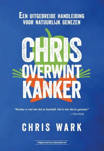 Chris overwint kanker - Chris Wark 9789492665461, Verzenden, Gelezen, Chris Wark