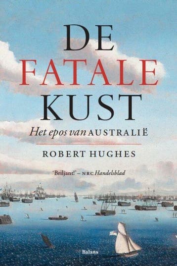 9789460037597 De fatale kust Robert Hughes, Boeken, Verzenden, Nieuw, Robert Hughes
