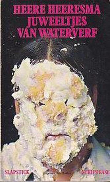 Juweeltjes van waterverf : Slapstick + Striptease - Heeresma, Boeken, Verzenden, Gelezen, Heeresma