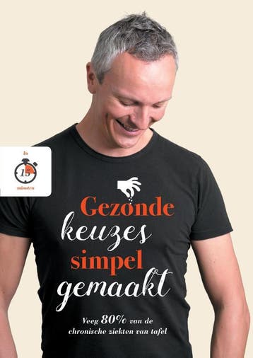 Gezonde keuzes, simpel gemaakt - Carlo Kool 9789082141139, Boeken, Kookboeken, Verzenden, Gelezen, Carlo Kool