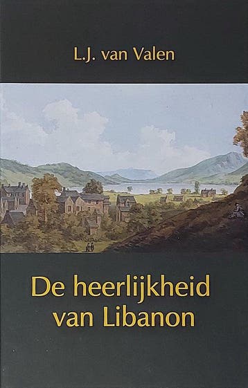 De heerlijkheid van Libanon - L.J. van Valen 9789075957174, Boeken, Verzenden, Gelezen, L.J. van Valen