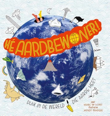 Hé aardbewoner! - Marc ter Horst 9789025758240, Verzenden, Gelezen, Marc ter Horst