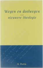 WEGEN EN DOOLWEGEN IN NIEUWERE THEOLOGIE 9789024293452 RUNIA, Verzenden, Gelezen, RUNIA