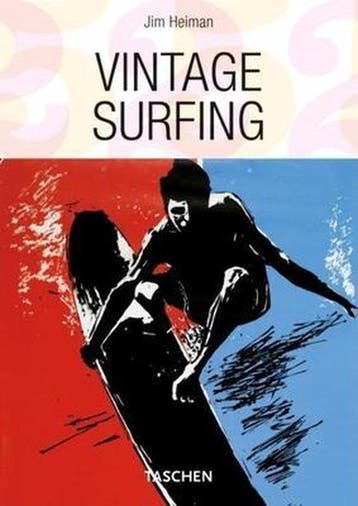 Vintage Surfing - Jim Heimann 9783836514361, Verzenden, Zo goed als nieuw, Jim Heimann