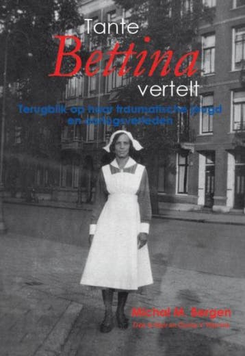 Tante Bettina vertelt - Michal M. Bergen 9789081417228, Verzenden, Zo goed als nieuw, Michal M. Bergen