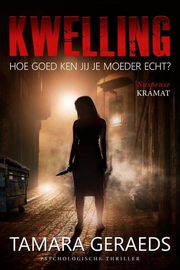 Kwelling - Tamara Geraeds 9789462420984, Verzenden, Gelezen, Tamara Geraeds