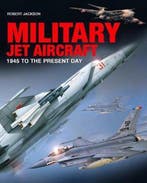Military Jet Aircraft 9781782748823 Robert Jackson, Verzenden, Zo goed als nieuw, Robert Jackson