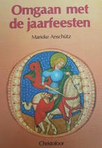 OMGAAN MET DE JAARFEESTEN 9789062381739 M. Anschutz, Boeken, Verzenden, Gelezen, M. Anschutz