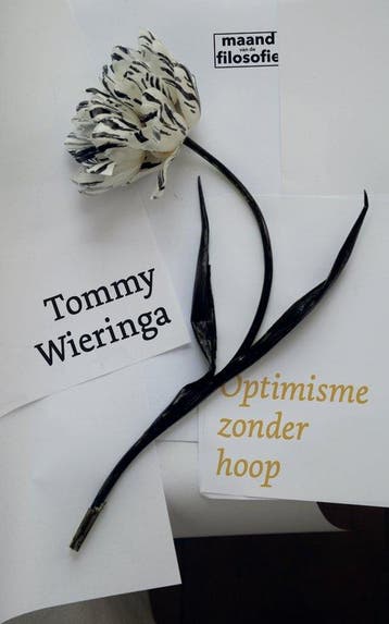 Optimisme zonder hoop / Maand van de filosofie 9789493339965, Boeken, Verzenden, Gelezen, Tommy Wieringa