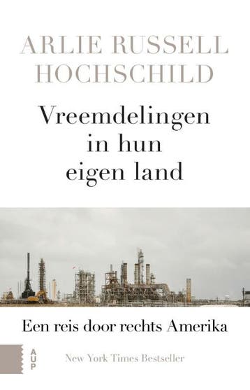 Vreemdelingen In Hun Eigen Land | Arlie Russell Hochschild, Boeken, Ophalen of Verzenden, Nieuw, Arlie Russell Hochschild