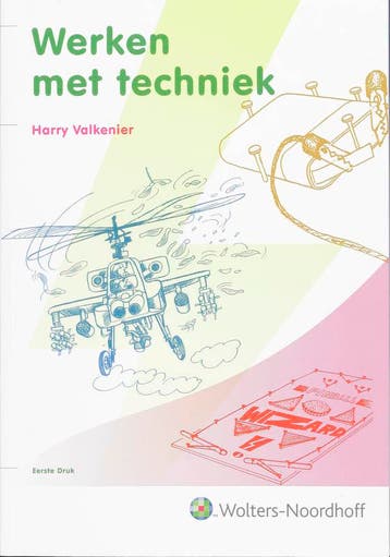 Werken met techniek - H. Valkenier 9789001716158, Boeken, Verzenden, Zo goed als nieuw, H. Valkenier