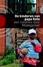 De kinderen van papa Koto 9789491065071 Jan Boonstra, Verzenden, Gelezen, Jan Boonstra