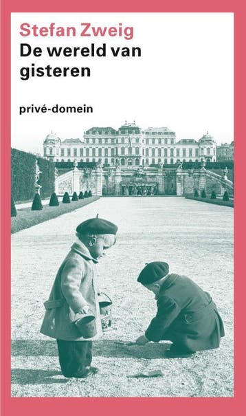 Wereld Van Gisteren | Stefan Zweig | Nieuw, Ophalen of Verzenden, Nieuw, Stefan Zweig