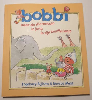 Bobbi 3 in 1 Naar de dierentuin, is jarig, is zijn knuffel, Verzenden, Zo goed als nieuw, Ingeborg Bijlsma & Monica Maas
