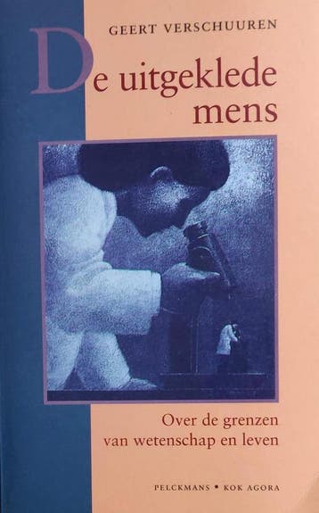 De uitgeklede mens - G. Verschuuren 9789028920613, Verzenden, Gelezen, G. Verschuuren