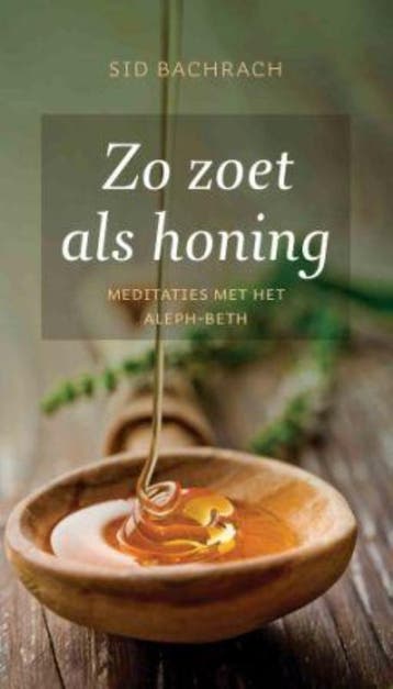 Zo zoet als honing - Sid Bachrach 9789025961305, Verzenden, Gelezen, Sid Bachrach