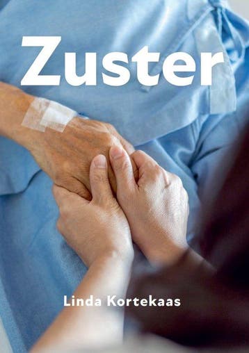 9789464917093 Zuster Linda Kortekaas, Verzenden, Nieuw, Linda Kortekaas