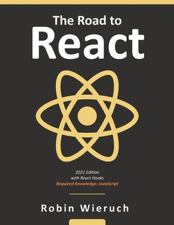 9781720043997 The Road to React | Tweedehands, Verzenden, Zo goed als nieuw, Robin Wieruch