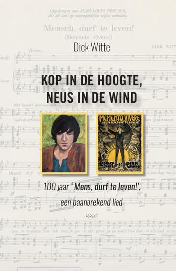 Kop In De Hoogte, Neus In De Wind | Dick Witte | Nieuw, Ophalen of Verzenden, Nieuw, Dick Witte
