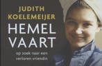 Hemelvaart / Dwarsligger / 254 9789049802691, Boeken, Verzenden, Gelezen, Judith Koelemeijer