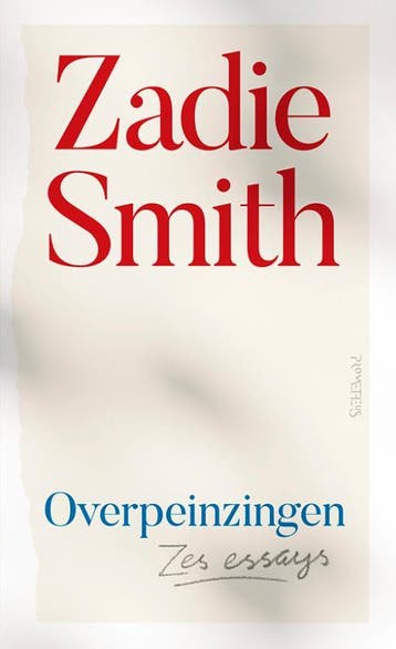 Overpeinzingen - Zadie Smith 9789044646931, Boeken, Verzenden, Zo goed als nieuw, Zadie Smith