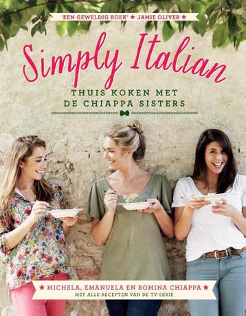 Simply Italian - Michela Chiappa 9789000335237, Boeken, Kookboeken, Verzenden, Zo goed als nieuw, Michela Chiappa