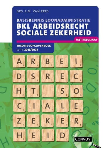BKL Arbeidsrecht sociale zekerheid 20232024 Th 9789463173483, Boeken, Zo goed als nieuw