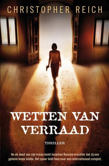 Wetten van verraad - Christopher Reich 9789022993835, Verzenden, Gelezen, Christopher Reich