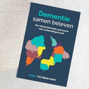 9789082361377 Dementie samen beleven Pati Bielak-Smith, Verzenden, Nieuw, Pati Bielak-Smith