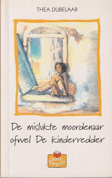 De mislukte moordenaar ofwel de kinderredder - Dubelaar, Verzenden, Gelezen