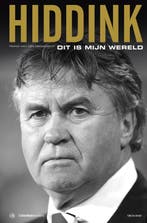Hiddink dit is mijn wereld 9789043908870, Boeken, Verzenden, Gelezen, F. van den Nieuwenhof