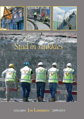 Stad in stukkies - Jos Lammers 9789038921259, Boeken, Verzenden, Zo goed als nieuw, Jos Lammers