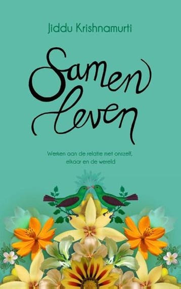 Samen leven | 9789045314822 | Jiddu Krishnamurti, Boeken, Zo goed als nieuw, Jiddu Krishnamurti