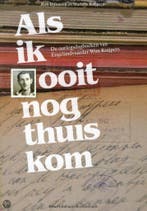 ALS IK OOIT NOG THUIS KOM 9789085960645 R DIJKSMAN, Boeken, Oorlog en Militair, Verzenden, Gelezen, R DIJKSMAN