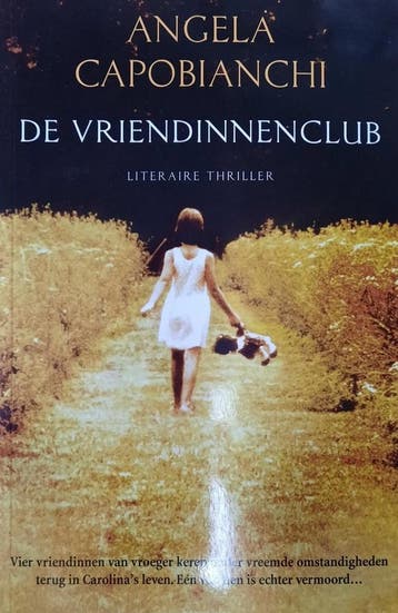De vriendinnenclub - Capobianchi Angela 9789044981254, Verzenden, Gelezen, Capobianchi Angela