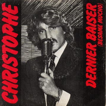 Christophe - Dernier Baiser (Besame Mucho), Ophalen of Verzenden, Gebruikt