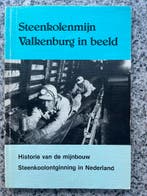 Steenkolenmijn Valkenburg in beeld, Boeken, Geschiedenis | Stad en Regio, Verzenden, Nieuw