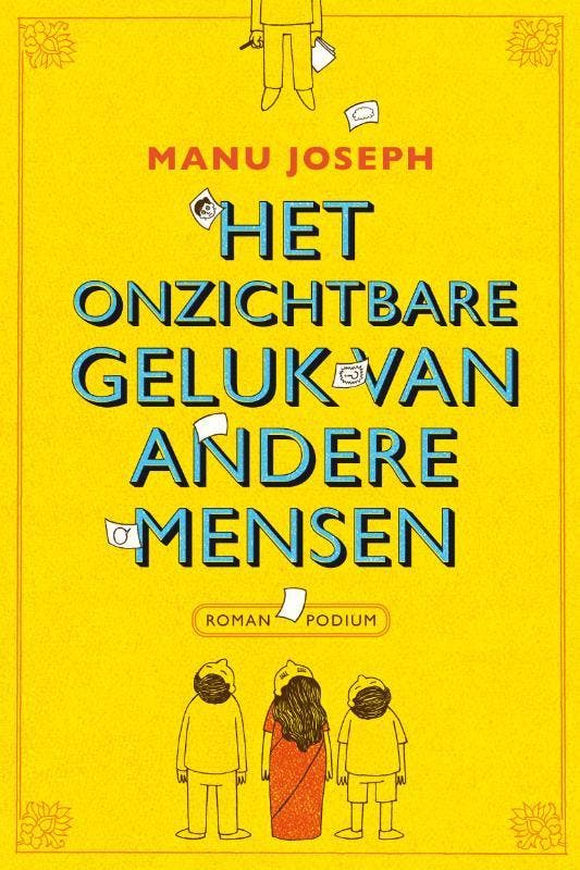 Het onzichtbare geluk van andere mensen - Manu Joseph, Boeken, Romans, Gelezen, Verzenden